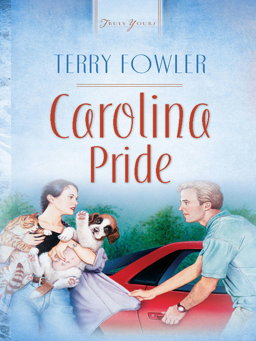 Title details for Carolina Pride by Terry Fowler - Available